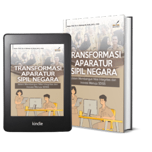TRANSFORMASI APARATUR SIPIL NEGARA DALAM MEMBANGUN NILAI INTEGRITAS DAN INOVASI MENUJU SDGS