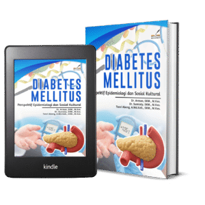 DIABETES MELLITUS PERSPEKTIF EPIDEMIOLOGI DAN SOSIAL KULTURAL