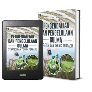 PENGENDALIAN DAN PENGELOLAAN GULMA: STRATEGI DAN TEKNIK TERPADU