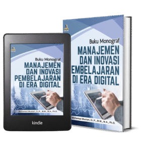 BUKU MONOGRAF MANAJEMEN DAN INOVASI PEMBELAJARAN DI ERA DIGITAL