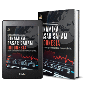 DINAMIKA PASAR SAHAM INDONESIA DALAM LANSKAP KETIDAKPASTIAN EKONOMI GLOBAL