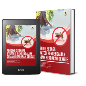 FOGGING SEBAGAI STRATEGI PENGENDALIAN DEMAM BERDARAH DENGUE