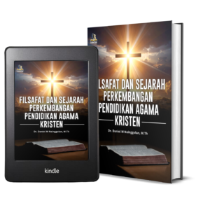 FILSAFAT DAN SEJARAH PERKEMBANGAN PENDIDIKAN AGAMA KRISTEN