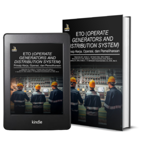 ETO (OPERATE GENERATORS AND DISTRIBUTION SYSTEM): Prinsip Kerja, Operasi, dan Pemeliharaan