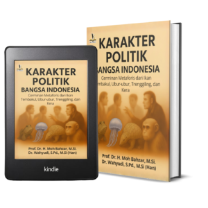 KARAKTER POLITIK BANGSA INDONESIA Cerminan Metaforis dari Ikan Tembakul, Ubur-ubur, Trenggiling, dan Kera