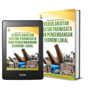 KEBERLANJUTAN SEKTOR PARIWISATA DAN PENGEMBANGAN EKONOMI LOKAL