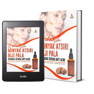 RAHASIA MINYAK ATSIRI BIJI PALA SEBAGAI SERUM ANTI ACNE