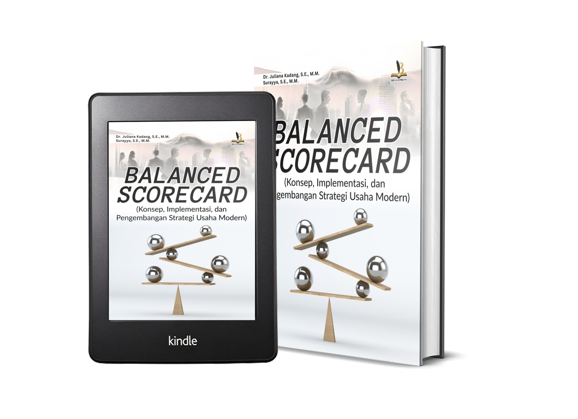 BALANCED SCORECARD : Konsep, Implementasi, Dan Pengembangan Strategi Usaha Modern