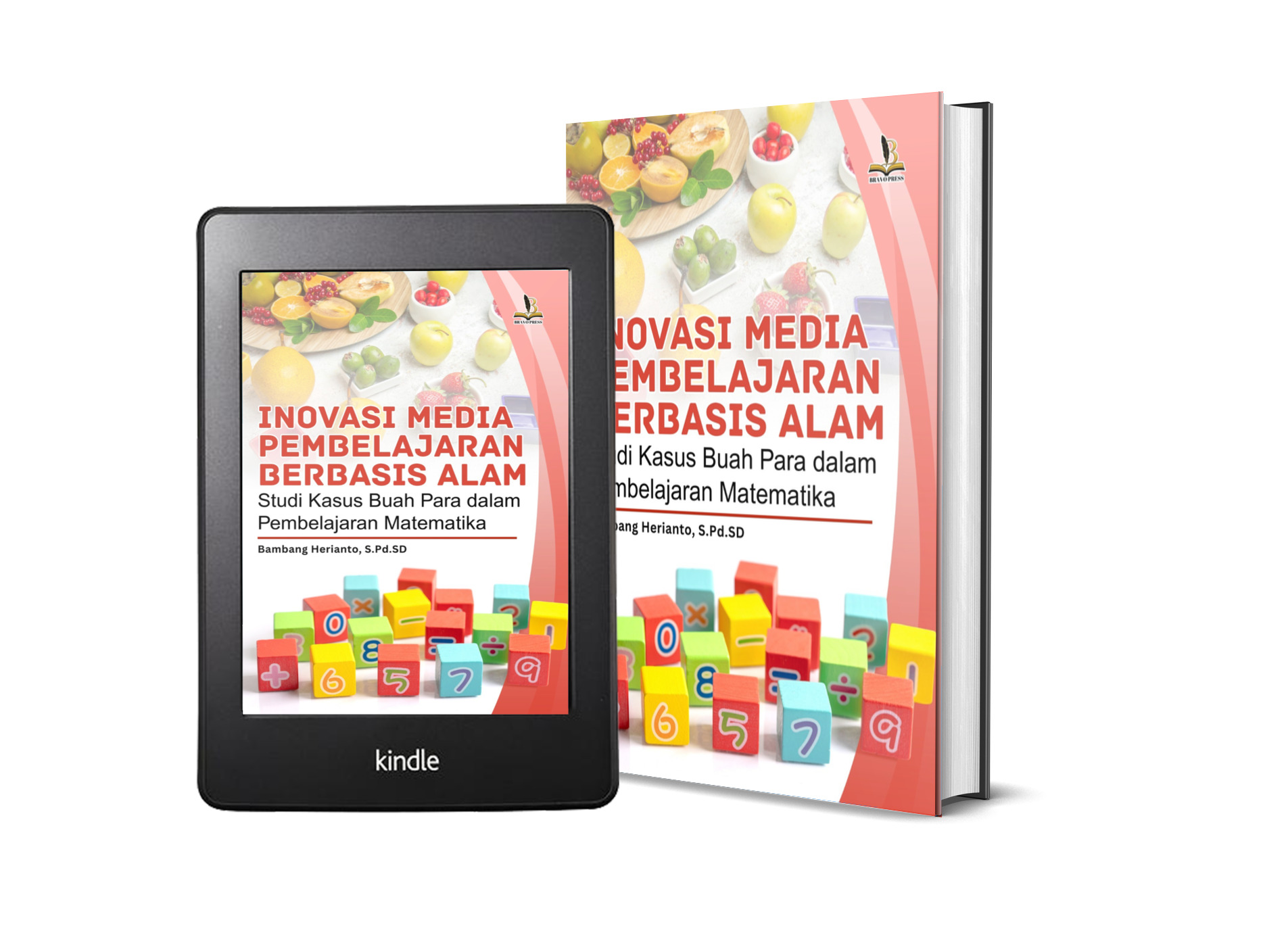 INOVASI MEDIA PEMBELAJARAN BERBASIS ALAM Studi Kasus Buah Para Dalam Pembelajaran Matematika