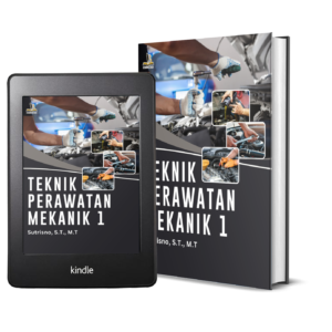 TEKNIK PERAWATAN MEKANIK 1