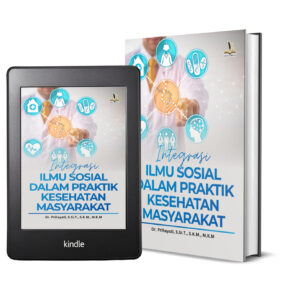 Integrasi Ilmu Sosial dalam Praktik Kesehatan Masyarakat