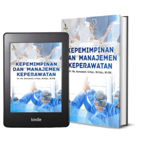 KEPEMIMPINAN DAN MANAJEMEN KEPERAWATAN