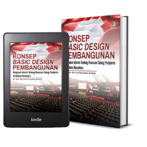 Konsep Basic Design Pembangunan Bangunan Interior Gedung Kawasan Sidang Paripurna di Ibukota Nusantara