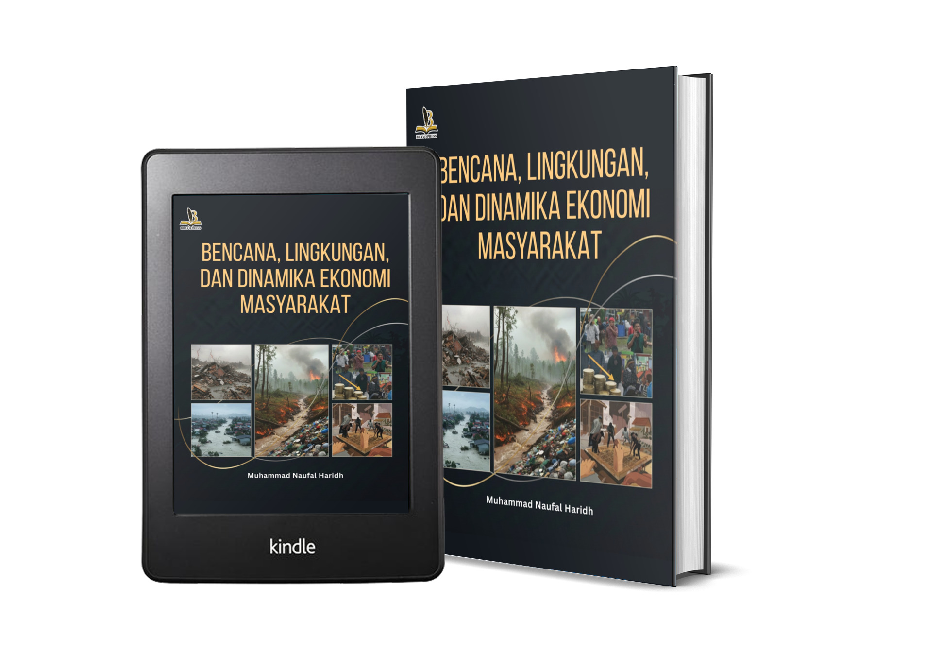BENCANA, LINGKUNGAN, DAN DINAMIKA EKONOMI MASYARAKAT