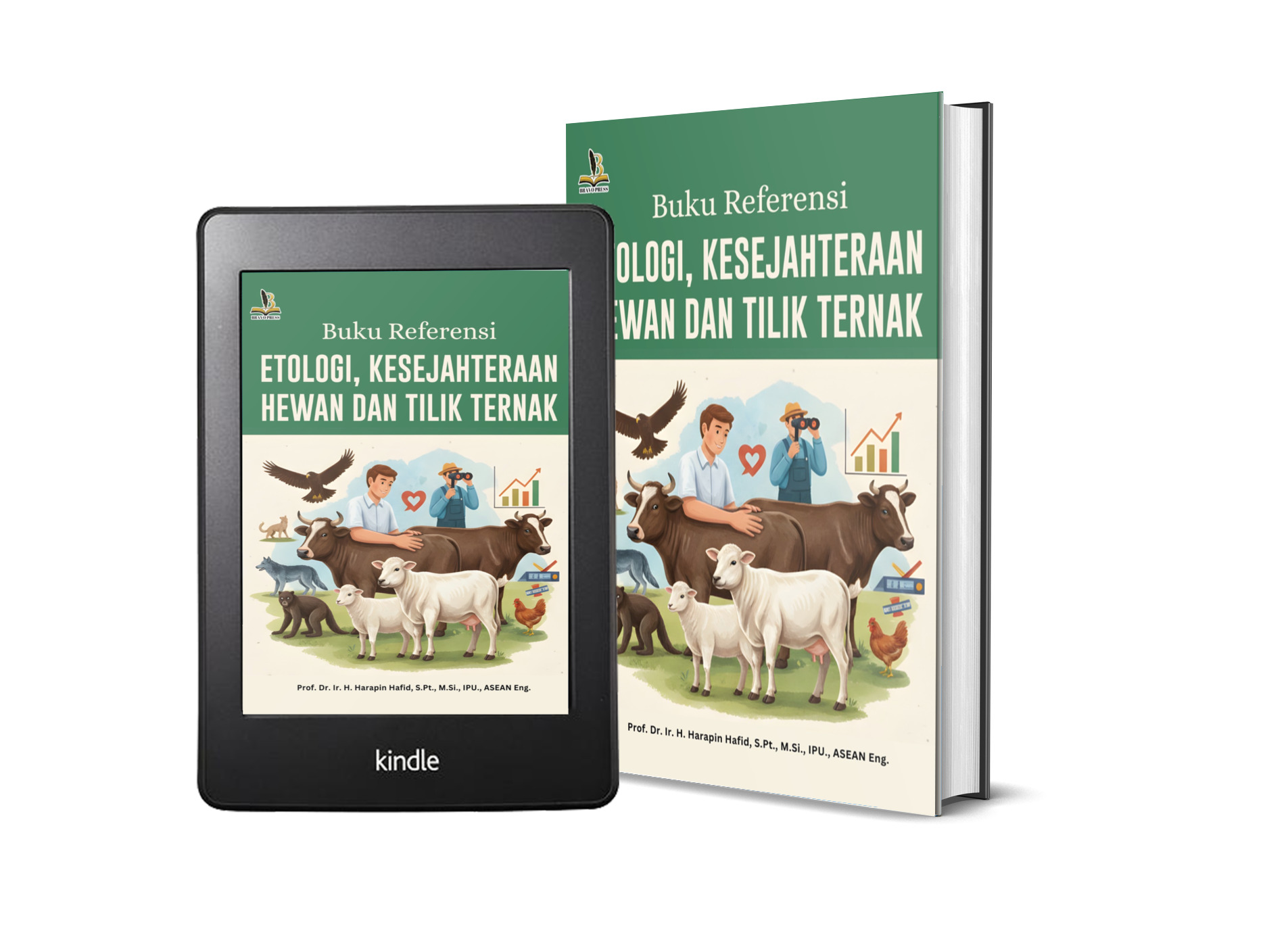 BUKU REFERENSI ETOLOGI, KESEJAHTERAAN HEWAN DAN TILIK TERNAK