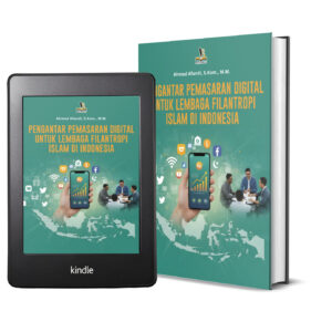 PENGANTAR PEMASARAN DIGITAL UNTUK LEMBAGA FILANTROPI ISLAM DI INDONESIA