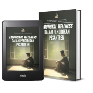 EMOTIONAL WELLNESS DALAM PENDIDIKAN PESANTREN