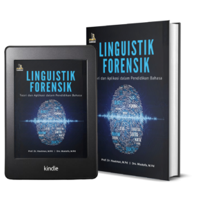 LINGUISTIK FORENSIK Teori dan Aplikasi dalam Pendidikan Bahasa