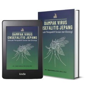 DAMPAK VIRUS ENSEFALITIS JEPANG Sebuah Perspektif Sosial dan Ekologi