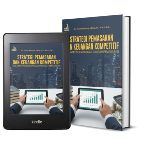 STRATEGI PEMASARAN DAN KEUANGAN KOMPETITIF DALAM PENGEMBANGAN BAURAN PEMASARAN