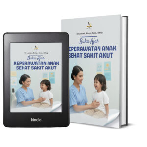 BUKU AJAR KEPERAWATAN ANAK SEHAT SAKIT AKUT