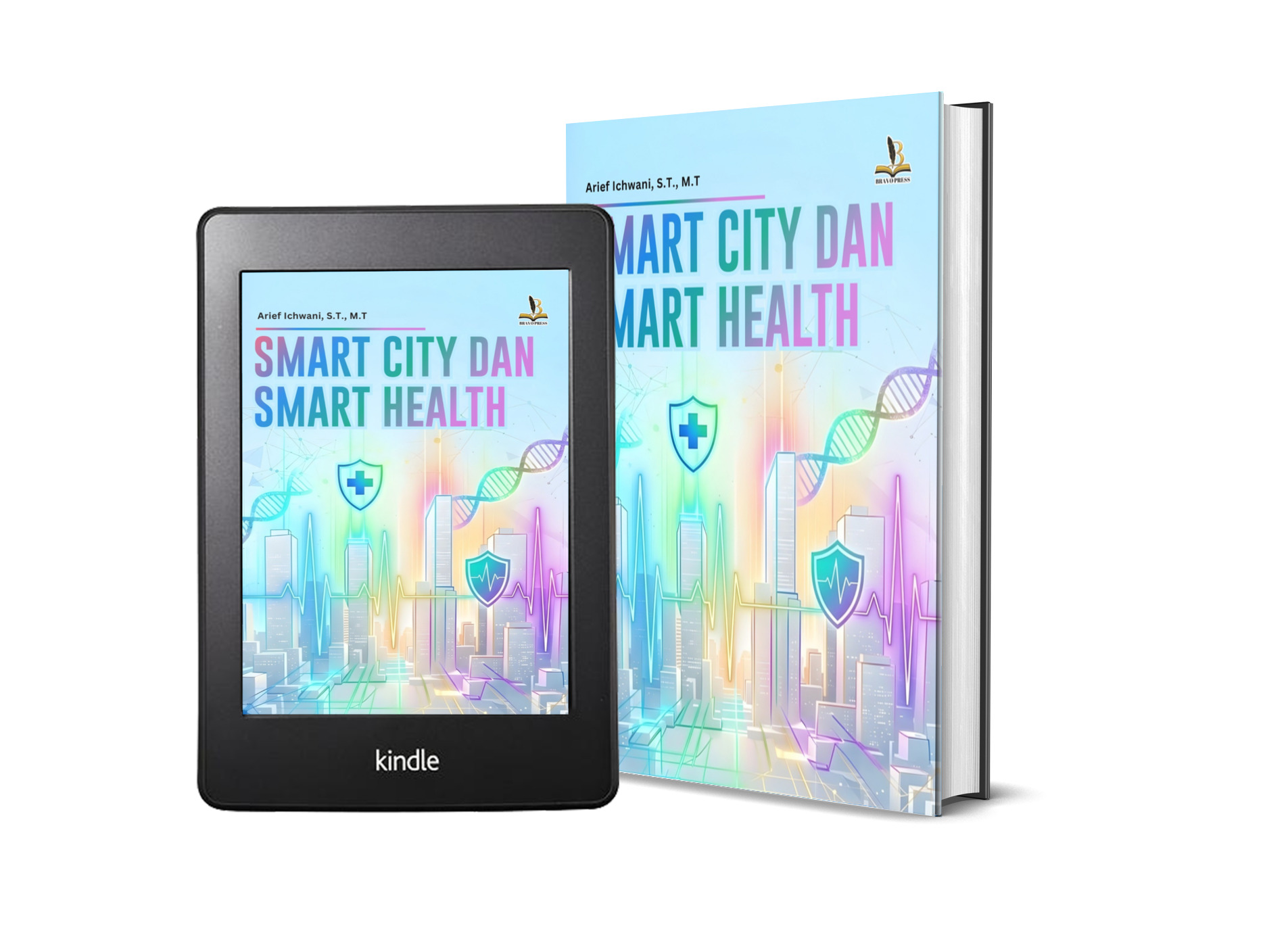 SMART CITY DAN SMART HEALTH