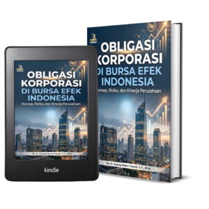 OBLIGASI KORPORASI DI BURSA EFEK INDONESIA Konsep, Risiko, dan Kinerja Perusahaan