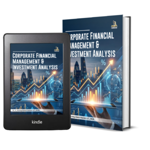 CORPORATE FINANCIAL MANAGEMENT & INVESTMENT ANALYSIS