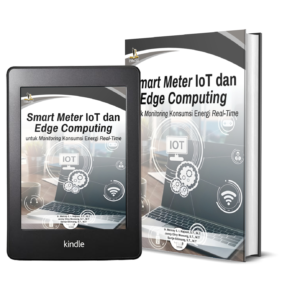 Smart Meter IoT dan Edge Computing untuk Monitoring Konsumsi Energi Real-Time