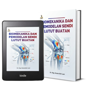 BIOMEKANIKA DAN PEMODELAN SENDI LUTUT BUATAN
