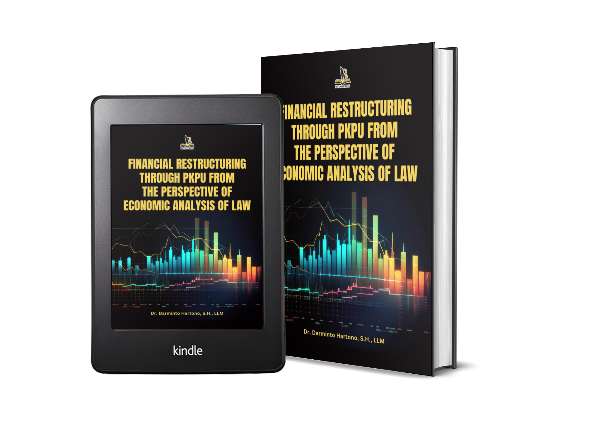 Financial Restructuring through PKPU from the Perspective of Economic Analysis of Law