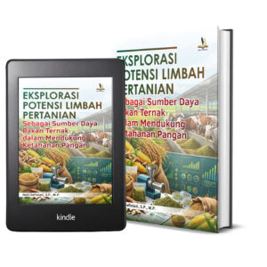 EKSPLORASI POTENSI LIMBAH PERTANIAN SEBAGAI SUMBER DAYA PAKAN TERNAK DALAM MENDUKUNG KETAHANAN PANGAN