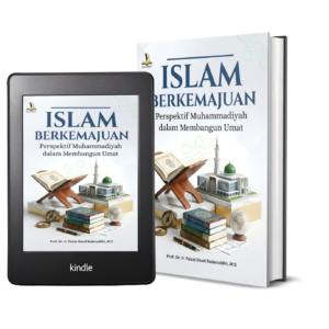 Islam Berkemajuan: Perspektif Muhammadiyah dalam Membangun Umat