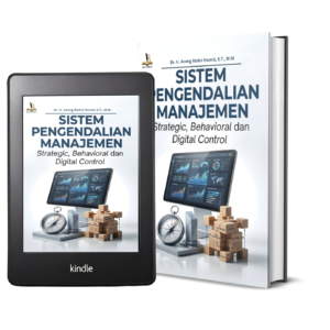SISTEM PENGENDALIAN MANAJEMEN Strategic, Behavioral dan Digital Control