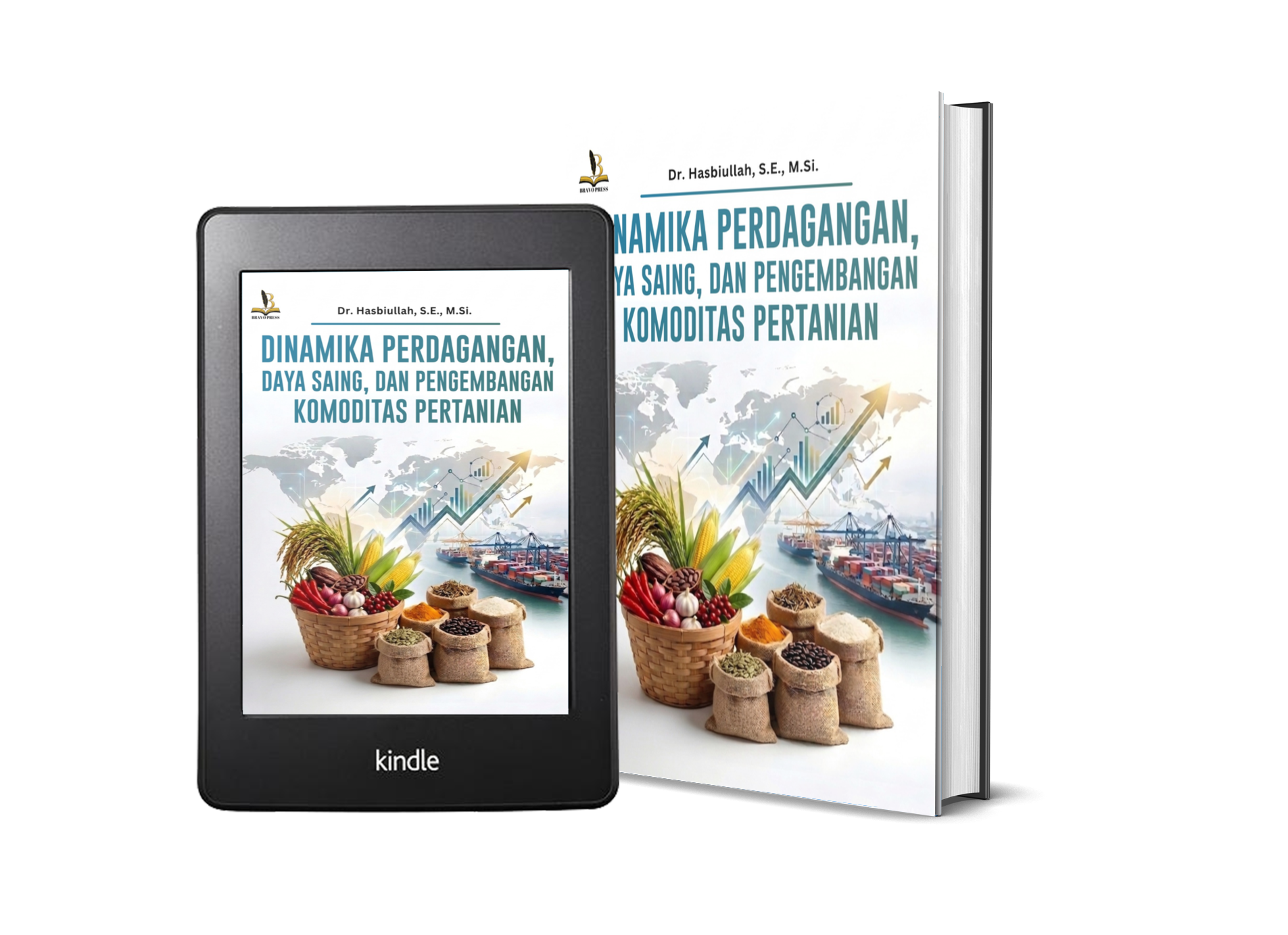 DINAMIKA PERDAGANGAN, DAYA SAING, DAN PENGEMBANGAN KOMODITAS PERTANIAN
