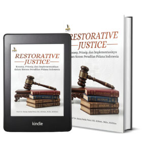 Restorative Justice: Konsep, Prinsip, dan Implementasinya dalam Sistem Peradilan Pidana Indonesia