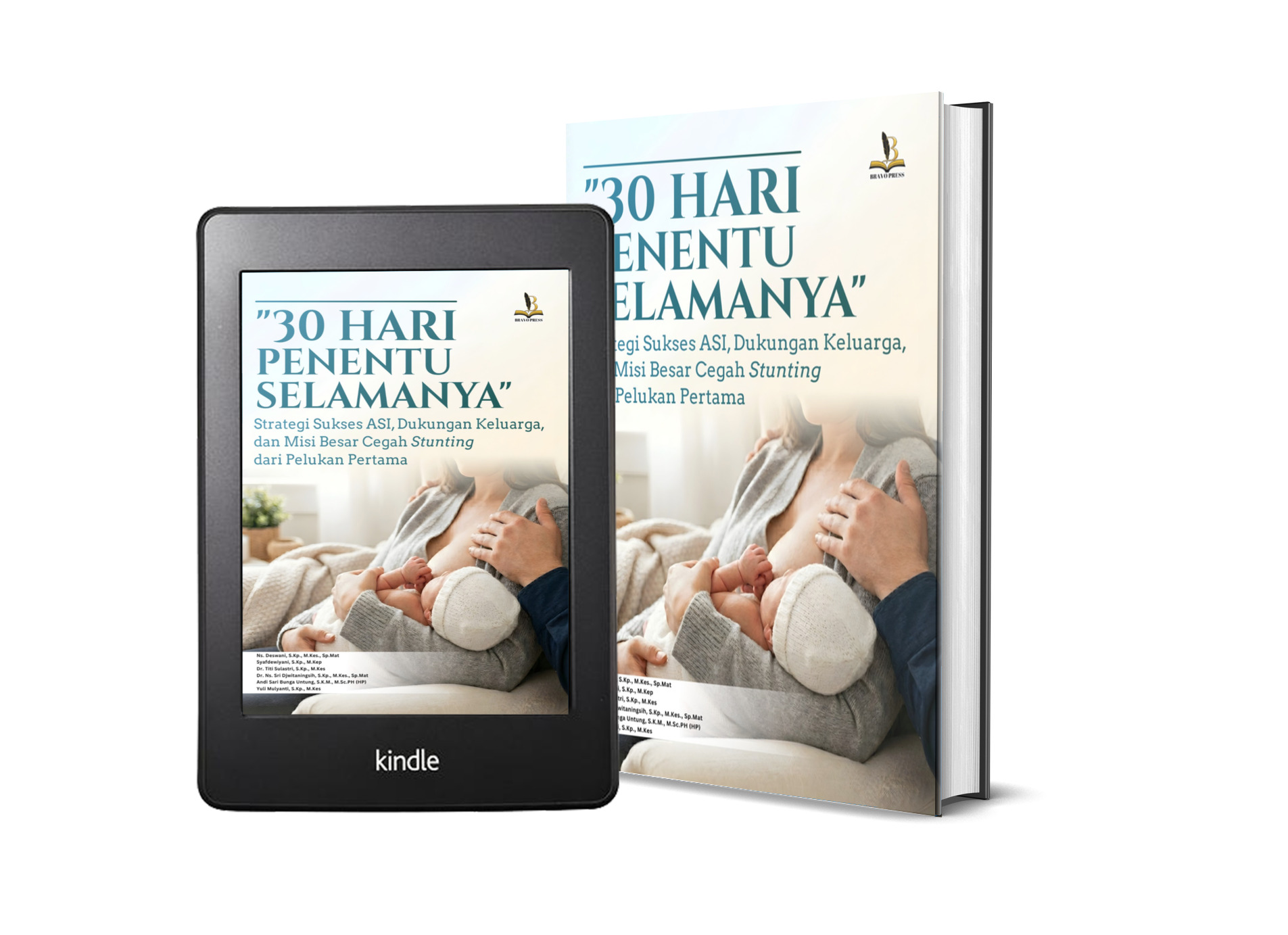 "30 HARI PENENTU SELAMANYA" Strategi Sukses ASI, Dukungan Keluarga, dan Misi Besar Cegah Stunting dari Pelukan Pertama