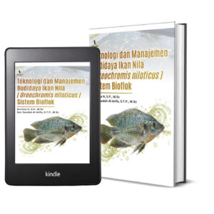 Teknologi dan Manajemen Budidaya Ikan Nila (Oreochromis niloticus) Sistem Bioflok
