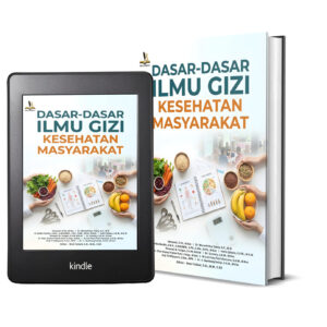 Dasar-Dasar Ilmu Gizi Kesehatan Masyarakat