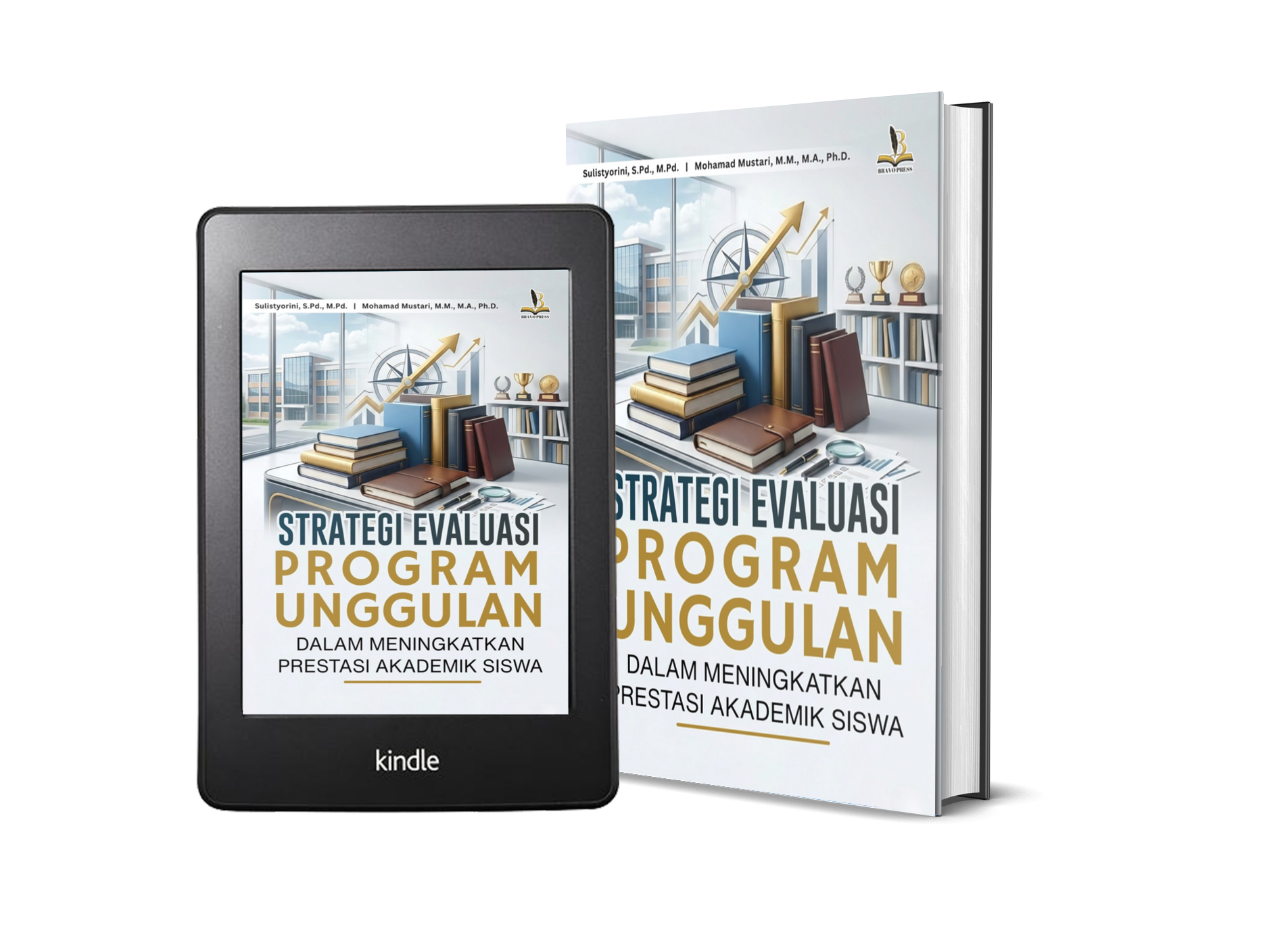 STRATEGI EVALUASI PROGRAM UNGGULAN DALAM MENINGKATKAN PRESTASI AKADEMIK SISWA