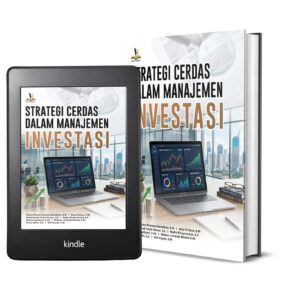 STRATEGI CERDAS DALAM MANAJEMEN INVESTASI