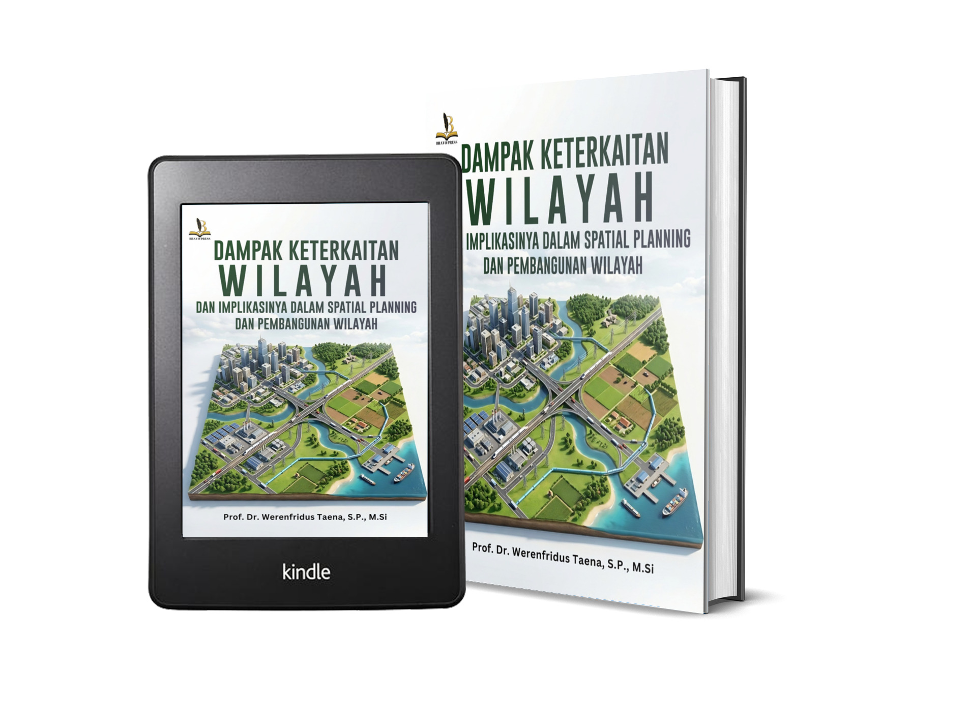 Dampak Keterkaitan Wilayah dan Implikasinya dalam Spatial Planning dan Pembangunan Wilayah