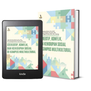 STEREOTIP, KONFLIK, DAN KEHIDUPAN SOSIAL DI KAMPUS MULTIKULTURAL