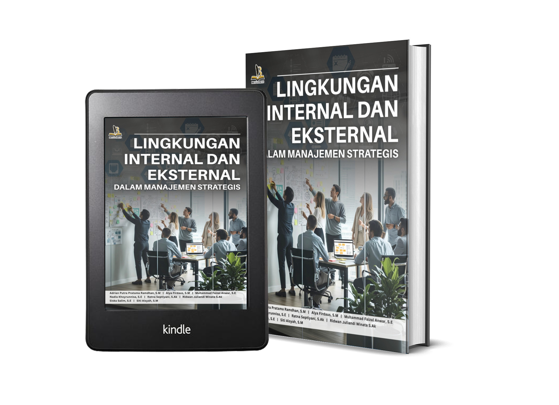 LINGKUNGAN INTERNAL DAN EKSTERNAL DALAM MANAJEMEN STRATEGIS