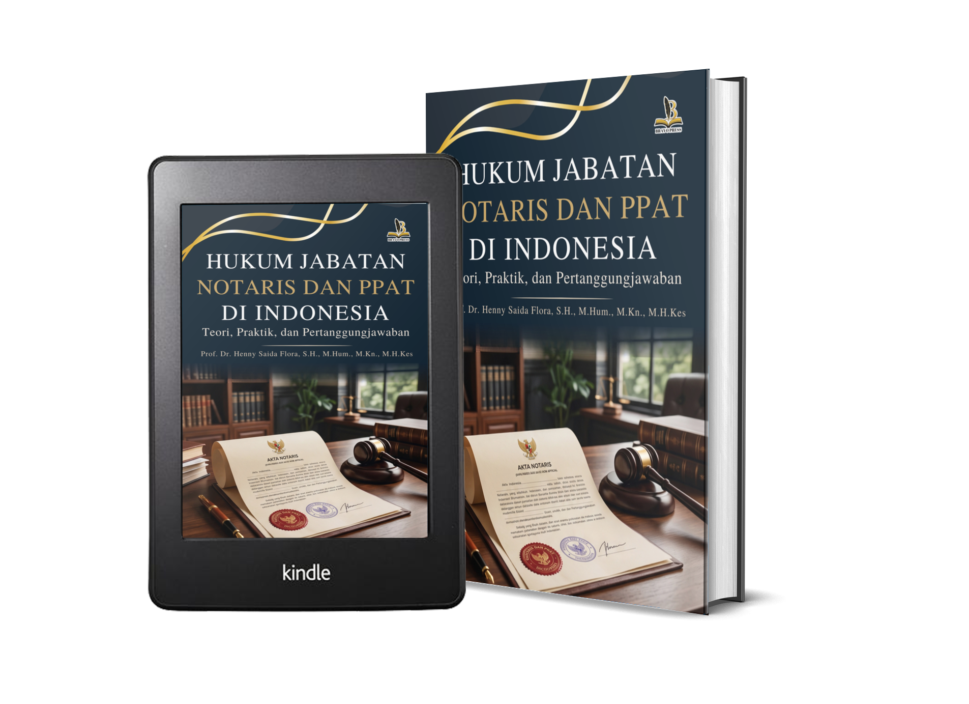 HUKUM JABATAN NOTARIS DAN PPAT DI INDONESIA: Teori, Praktik, dan Pertanggungjawaban