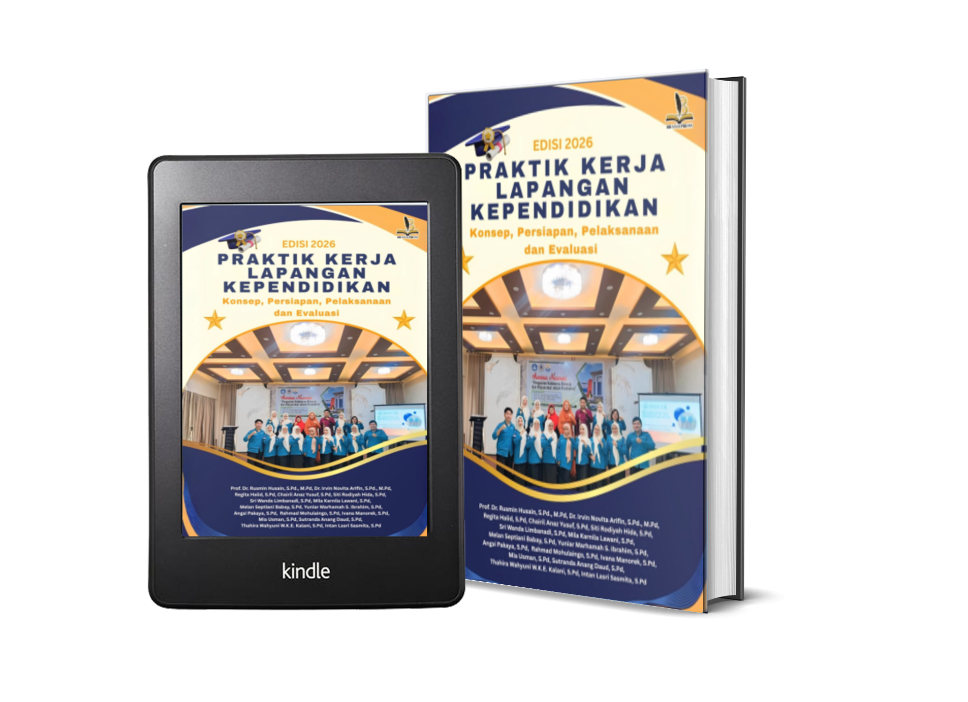 PRAKTIK KERJA LAPANGAN KEPENDIDIKAN Konsep, Persiapan, Pelaksanaan dan Evaluasi