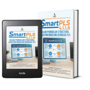 SmartPLS 4.1.1.8 dalam Pemodelan Structural Equation Modeling Berbasis PLS