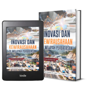 INOVASI DAN KEWIRAUSAHAAN DI WILAYAH PERBATASAN