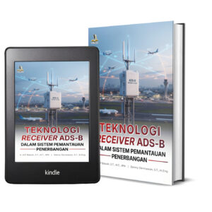 TEKNOLOGI RECEIVER ADS-B DALAM SISTEM PEMANTAUAN PENERBANGAN