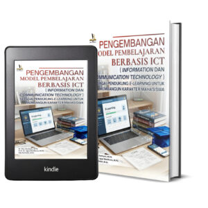 PENGEMBANGAN MODEL PEMBELAJARAN BERBASIS ICT (INFORMATION DAN COMMUNICATION TECHNOLOGY) SEBAGAI PENDUKUNG E-LEARNING UNTUK MEMBANGUN KARAKTER MAHASISWA